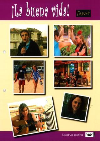 Tapas - la buena vida : lærerveiledning til DVD-en