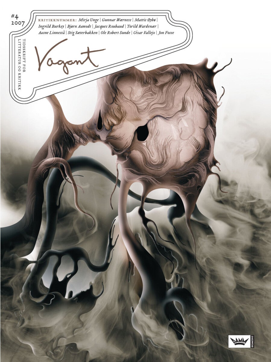 Vagant 4/2007 - tidsskrift for litteratur og kritikk