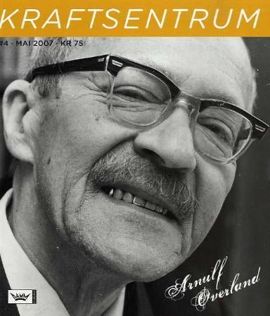 Kraftsentrum. Nr. 4 - Arnulf Øverland : mai 2007