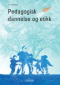 Pedagogisk dannelse og etikk