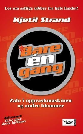 Bare én gang - Zalo i oppvaskmaskinen og andre blemmer