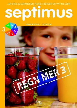 Septimus - regn mer 3 : matematikk for barnetrinnet
