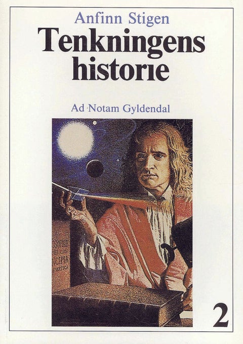 Tenkningens historie 2 - den nyere tid : fra 1600-tallet til vår egen tid