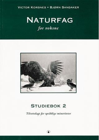 Naturfag for voksne 2 - studiebok, tilrettelagt for språklige minoriteter