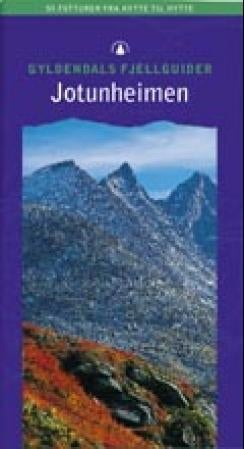 Jotunheimen - 55 fotturer fra hytte til hytte
