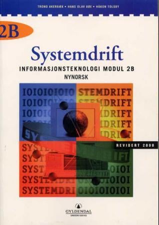 Systemdrift - informasjonsteknologi modul 2B