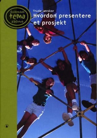 Hvordan presentere et prosjekt