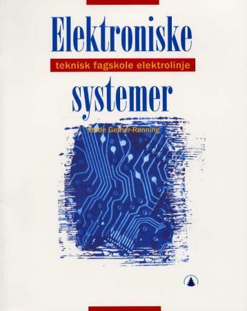 Elektroniske systemer - teknisk fagskole elektrolinje