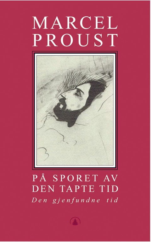 På sporet av den tapte tid. Bd. 7 - Bind 7 : Den gjenfundne tid