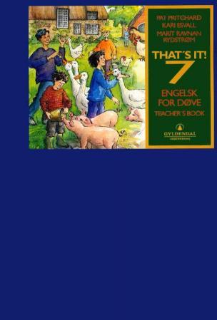 That's it! 7 - engelsk for døve : teacher's book