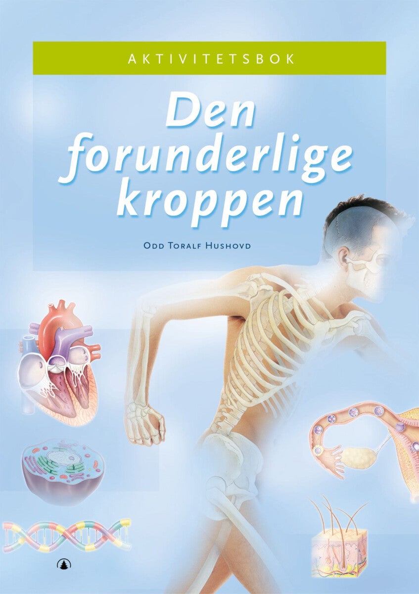 Den forunderlige kroppen - aktivitetsbok