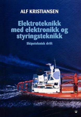 Elektroteknikk med elektronikk og styringsteknikk - skipsteknisk drift