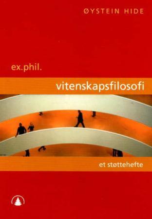 Ex.phil. - vitenskapsfilosofi - et støttehefte