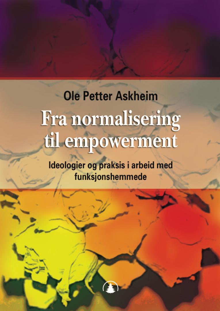 Bilde av Fra Normalisering Til Empowerment Av Ole Petter Askheim