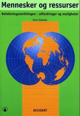 Mennesker og ressurser - befolkningsutviklingen - utfordringer og muligheter
