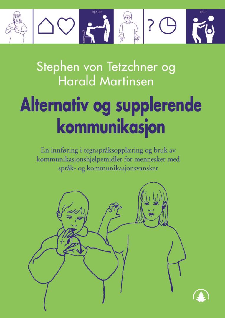 Bilde av Alternativ Og Supplerende Kommunikasjon Av Harald Martinsen, Stephen Von Tetzchner