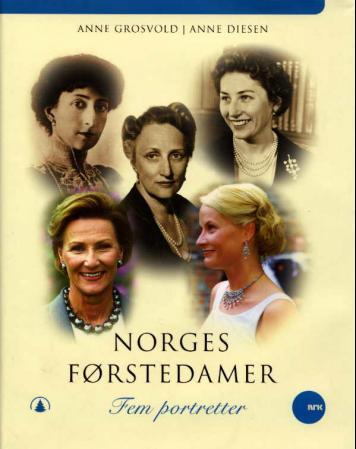 Norges førstedamer - fem portretter