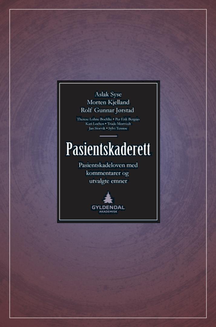 Bilde av Pasientskaderett Av Rolf Gunnar Jørstad, Morten Kjelland, Aslak Syse