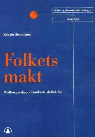 Folkets makt - medborgerskap, demokrati, deltakelse