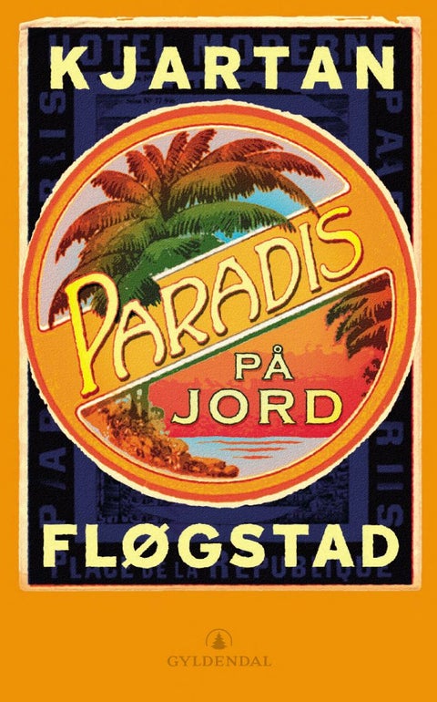 Paradis på jord - roman