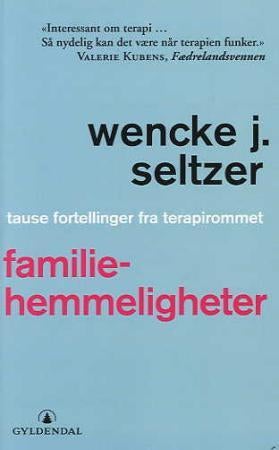 Familiehemmeligheter - tause fortellinger fra terapirommet