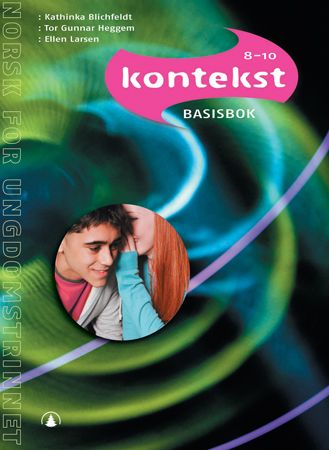 Kontekst 8-10 - Basisbok : norsk for ungdomstrinnet