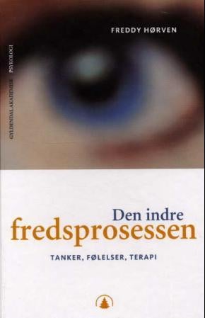 Den indre fredsprosessen - tanker, følelser, terapi