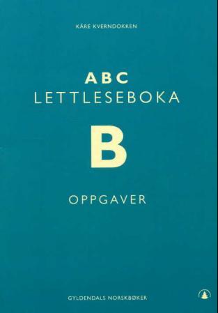 ABC lettleseboka B - oppgaver : Gyldendals norskbøker