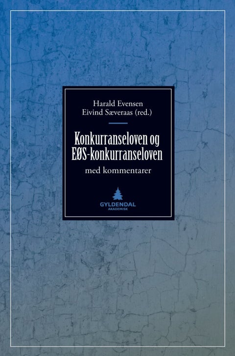 Konkurranseloven og EØS-konkurranseloven - med kommentarer