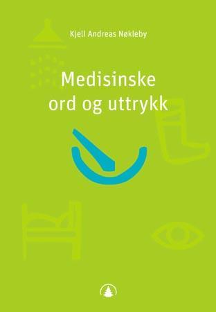 Medisinske ord og uttrykk