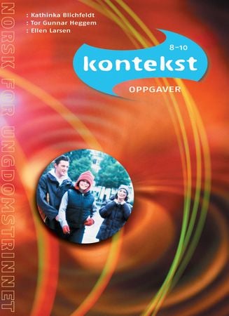 Kontekst 8-10 - Oppgåver : norsk for ungdomstrinnet