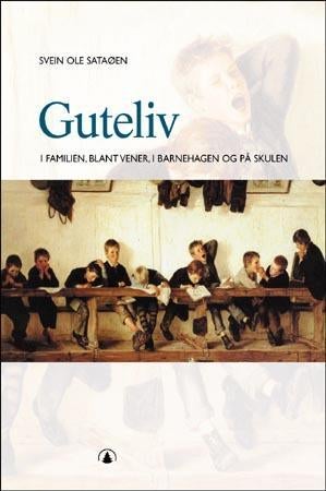 Guteliv - i familien, blant vener, i barnehagen og på skulen