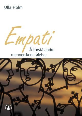 Empati - å forstå menneskers følelser