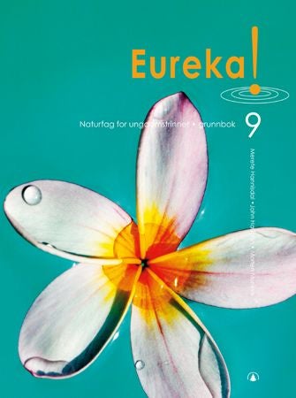 Eureka! 9 - Grunnbok : naturfag for ungdomstrinnet