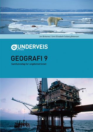 Undervegs - geografi 9 : samfunnsfag for ungdomssteget