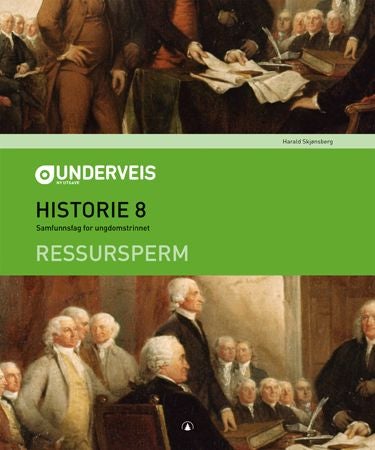 Underveis 8 - historie : ressursperm : samfunnsfag for ungdomstrinnet