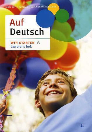 Auf Deutsch - wir starten : lærerens bok : tysk for barnetrinnet