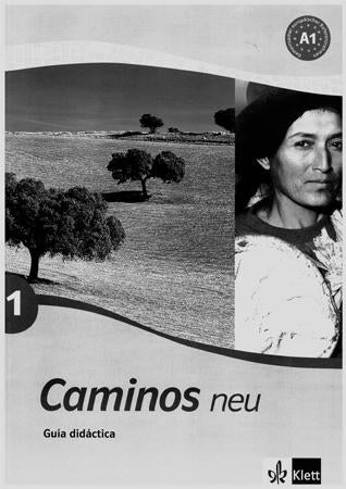 Caminos 1 neu - guía didáctica