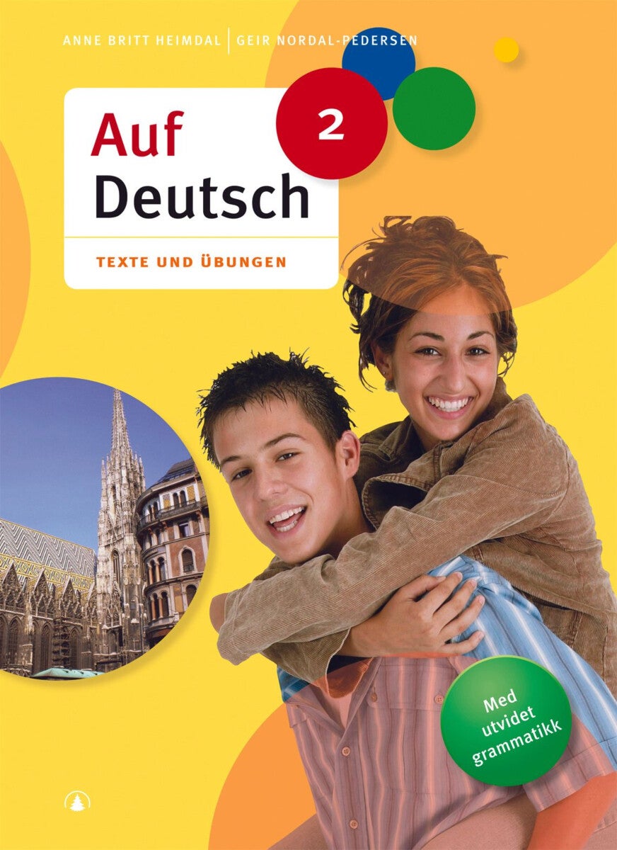 Auf Deutsch 2 - Texte und Übungen : tysk for ungdomstrinnet