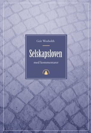 Selskapsloven - med kommentarer