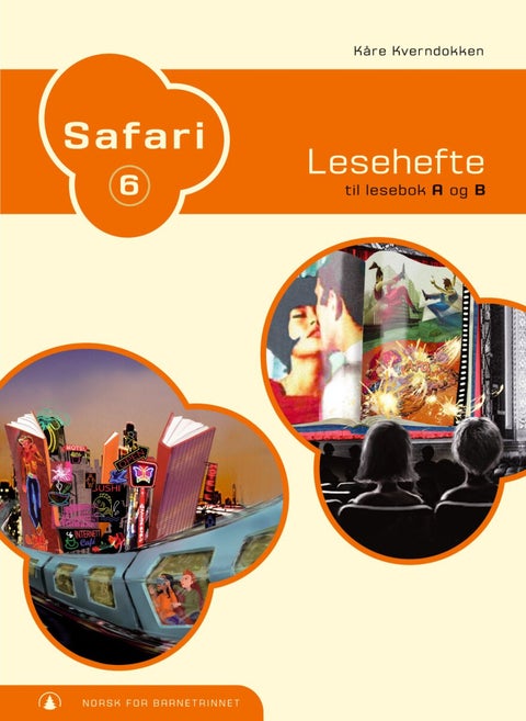 Safari 6 - lesehefte til lesebok A og B : norsk for barnetrinnet