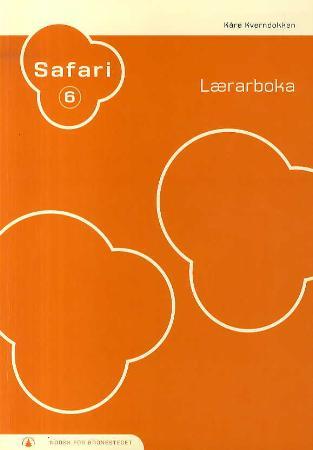 Safari 6 - lærarboka : norsk for barnesteget