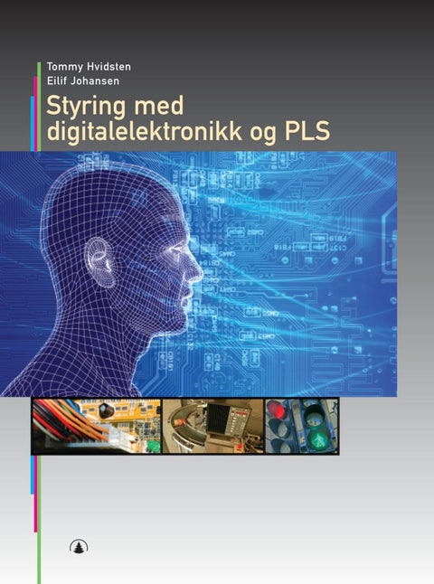 Styring med digitalelektronikk og PLS