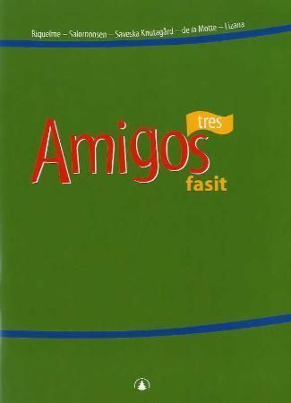 Amigos tres - fasit