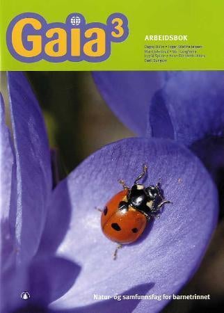 Gaia 3 - Arbeidsbok : natur- og samfunnsfag for barnetrinnet