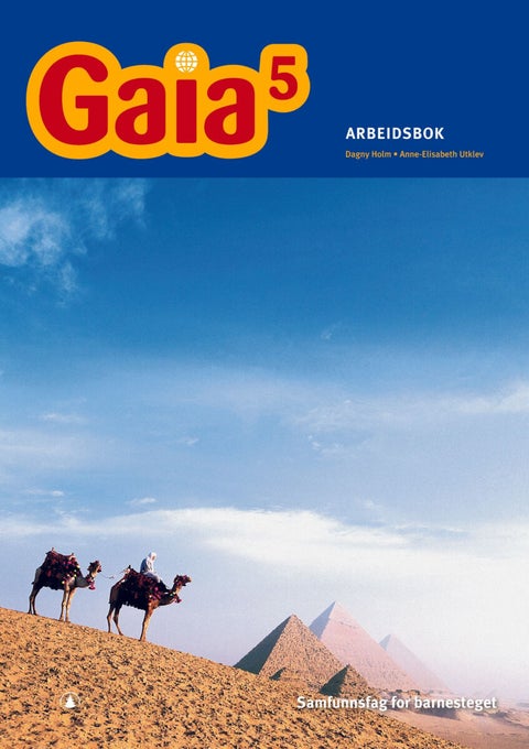 Gaia 5 - Arbeidsbok : samfunnsfag for barnesteget