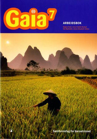 Gaia 7 - Arbeidsbok : samfunnsfag for barnetrinnet