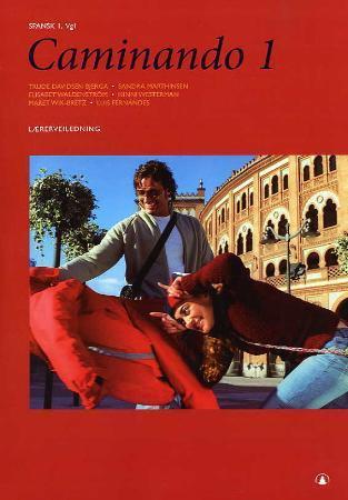 Caminando 1 - lærerveiledning : spansk I, vg1