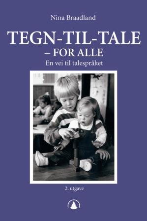 Tegn-til-tale - for alle - en vei til talespråket