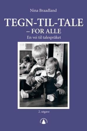 Tegn-til-tale - for alle - en vei til talespråket